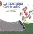 LA Hormiga Gertrudis