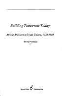 Building tomorrow today