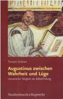 Augustinus zwischen Wahrheit und Lüge