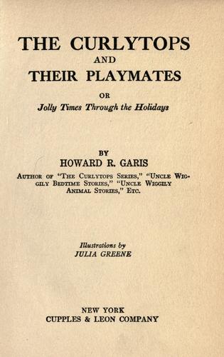 The curlytops and their playmates, or, Jolly times through the holidays