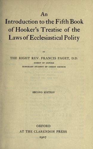 An introduction to the fifth book of Hooker's treatise Of the laws of ecclesiastic policy.