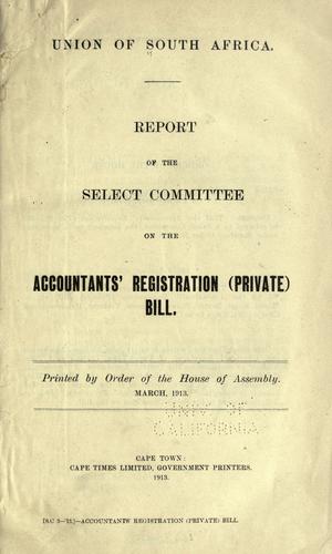 Report of the Select committee on the Accountants' registration (private) bill