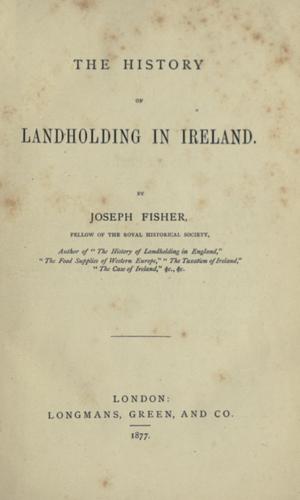 The history of landholding in Ireland.