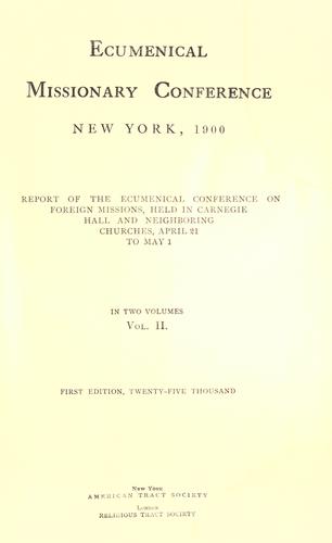 Ecumenical Missionary Conference, New York, 1900