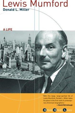 Lewis Mumford, a life