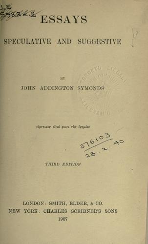 Essays, speculative and suggestive