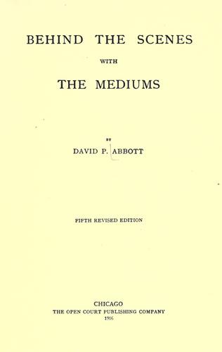 Behind the scenes with the mediums