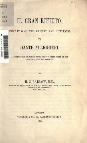 Il gran rifiuto, what it was, who made it, and how fatal to Dante Allighieri