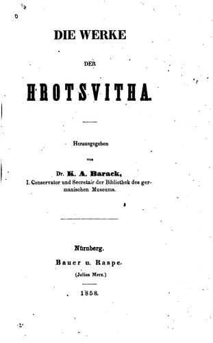 Die werke der Hrotsvitha.