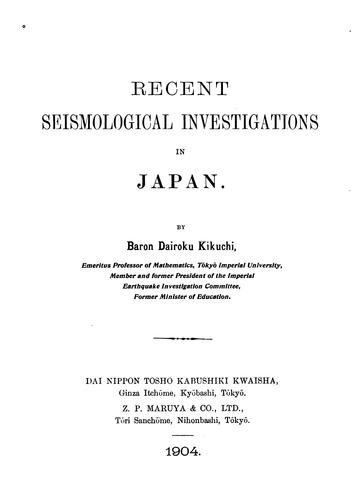 Recent seismological investigations in Japan.