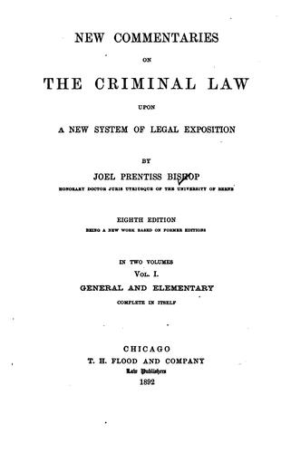 New commentaries on the criminal law upon a new system of legal exposition