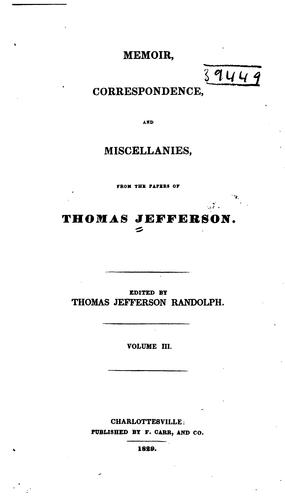 Memoir, correspondence, and miscellanies
