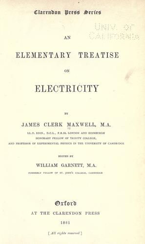 An elementary treatise on electricity.