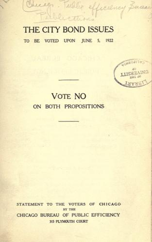 The city bond issues to be voted upon June 5, 1922.