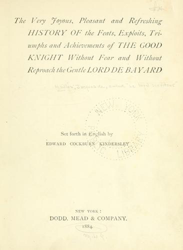 The very joyous, pleasant and refreshing history of the feats, exploits, triumphs and atchievements of the good knight