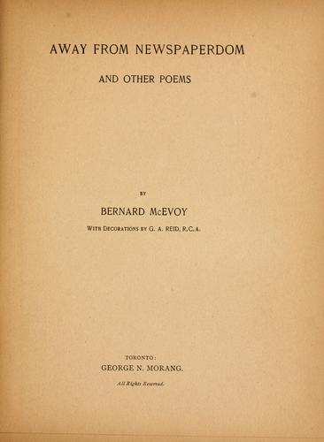 Away from newspaperdom and other poems.