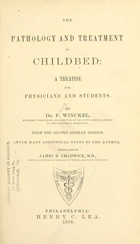 The pathology and treatment of childbed