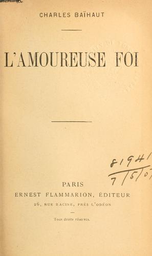 L' amoureuse foi.