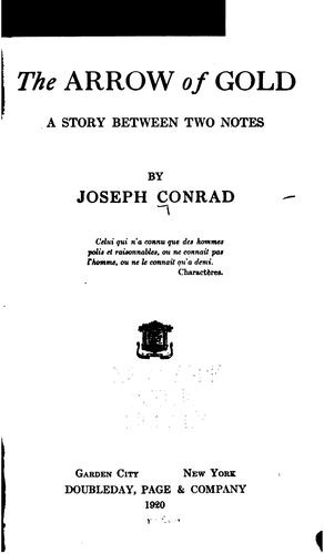 The Arrow of Gold: A Story Between Two Notes