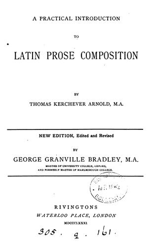 A practical introduction to Latin prose composition. [With] Key