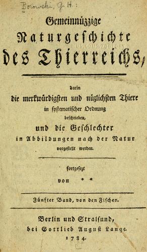 Gemeinn©zzige Naturgeschichte des Thierreichs Band 5. von den Fischen