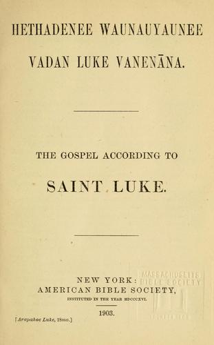 Hethadenee waunauyaunee vadan Luke vanenana