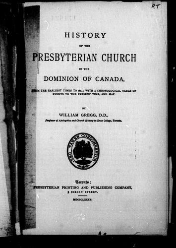 History of the Presbyterian Church in the Dominion of Canada