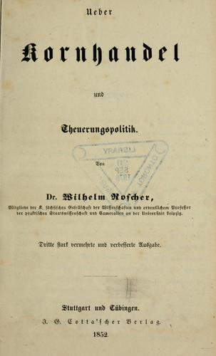 Ueber Kornhandel und Theuerungspolitik