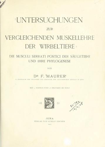 Untersuchungen zur vergleichenden Muskellehre der Wirbeltiere