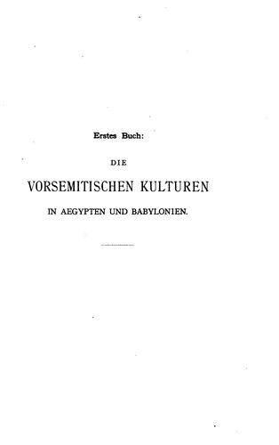 Die vorsemitischen Kulturen in Aegypten und Babylonien