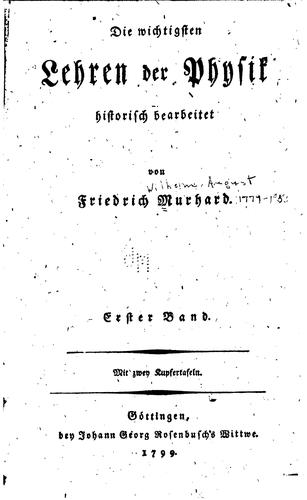 Die wichtigsten Lehren der Physik historisch bearbeitet
