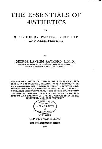 The Essentials of Aesthetics in Music, Poetry, Painting, Sculpture and ...
