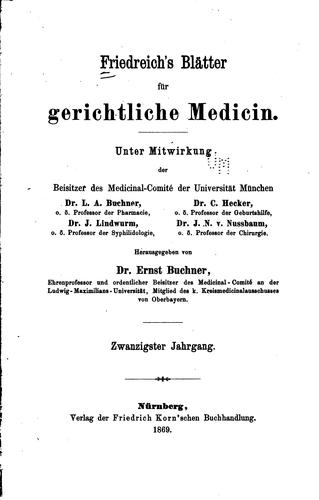 Friedreich's Blätter für gerichtliche Medlein und Sanitätspolizei