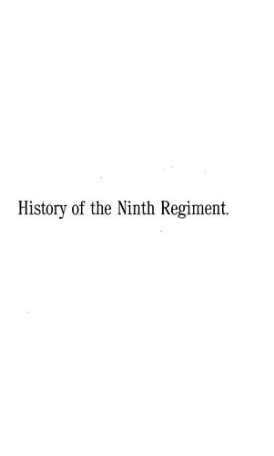 The History of the Ninth Regiment, Massachusetts Volunteer Infantry, Second Brigade, First ...