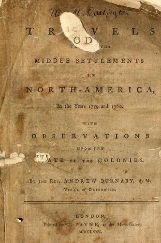 Travels through the middle settlements in North-America, in the years 1759 and 1760