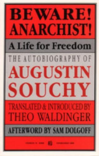 Beware! Anarchist!