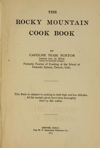 The Rocky mountain cook book