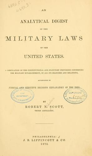 An analytical digest of the military laws of the United States