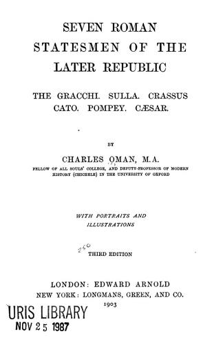 Seven Roman statesmen of the later republic