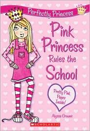 Pink Princess Rules the School