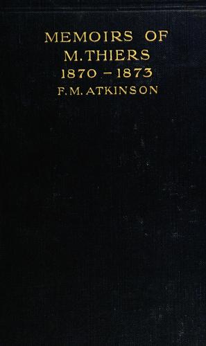 Memoirs of M. Thiers, 1870-1873