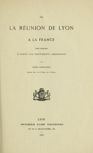 De la réunion de Lyon à la France