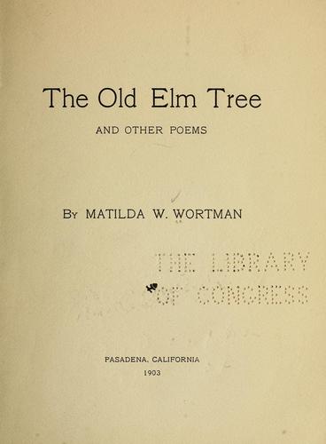 The old elm tree ...