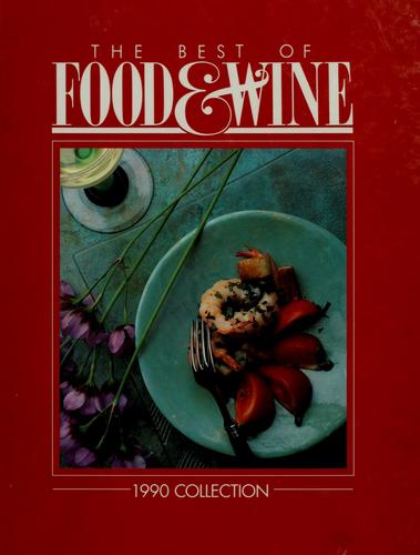 The Best of Food & Wine 1990 Collection