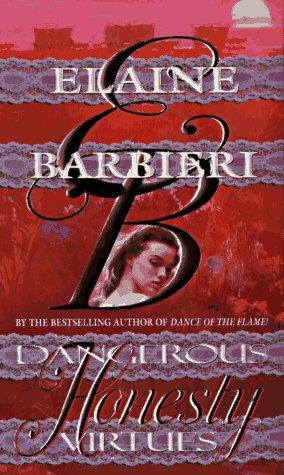 Dangerous Virtues : Honesty