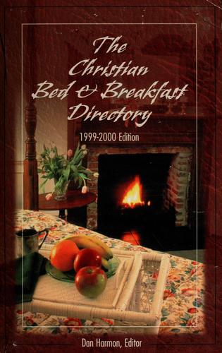The Christian bed & breakfast directory