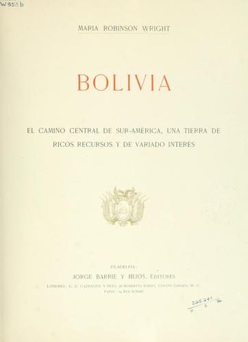 Bolivia, el camino central de Sur-América