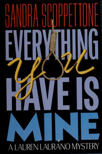 Everything you have is mine