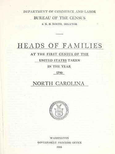 Heads of families at the first census of the United States taken in the year 1790