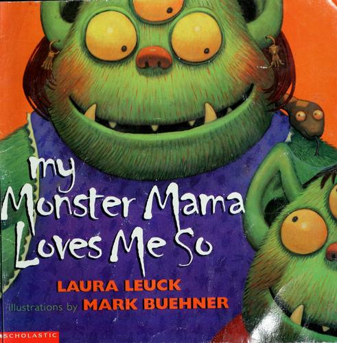My monster mama loves me so
